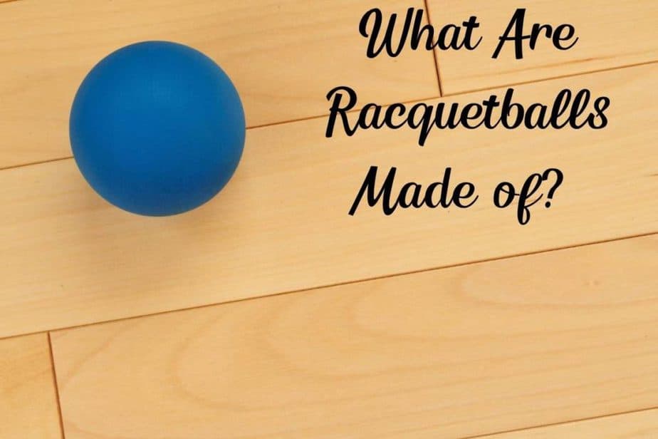 What Are Racquetballs Made of? (Science Behind It) – Racket Rampage