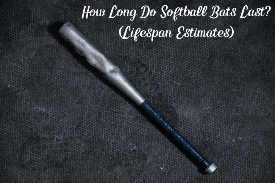 How Long Do Softball Bats Last? (9 Variables) Racket Rampage