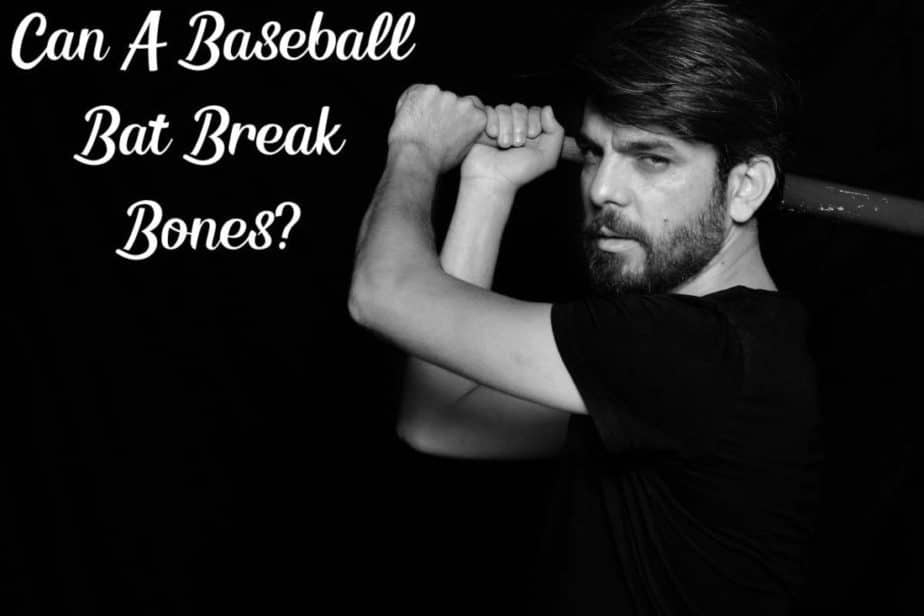Can A Baseball Bat Break Bones? (Warning & Reality Check) Racket Rampage