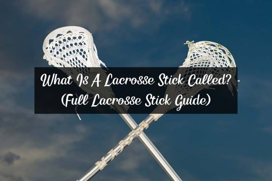 What Is The End Of A Lacrosse Stick Called