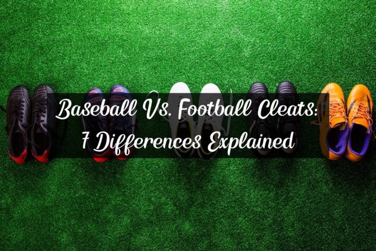 Baseball Vs. Football Cleats: 7 Differences Explained