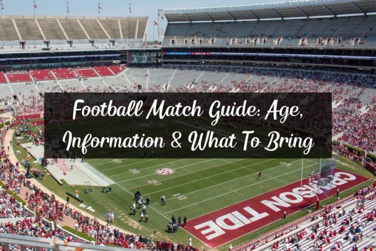 Football Match Guide: Age, Information & What To Bring
