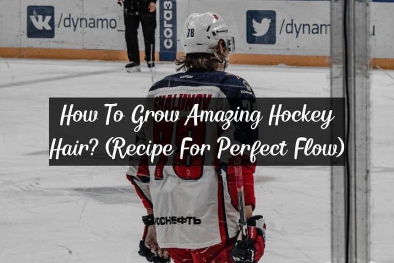 How To Grow Amazing Hockey Hair? (Recipe For Perfect Flow)